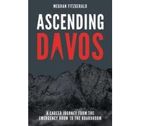 Meghan Fitzgerald Ascending Davos (Tascabile)