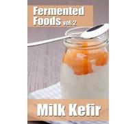 Meghan Grande Fermented Foods vol. 2 (Tascabile)