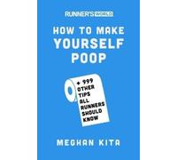 Meghan Kita Editors of Runner's Wo Runner's World How to Make Yours (Tascabile)