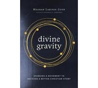 Meghan Larissa Good Divine Gravity (Tascabile)