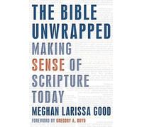 Meghan Larissa Good The Bible Unwrapped (Tascabile)