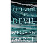Meghan March Deal with the Devil (Tascabile) Forge Trilogy