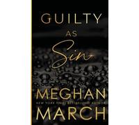 Meghan March Guilty as Sin (Tascabile) Sin Trilogy