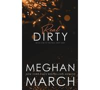 Meghan March Real Dirty (Tascabile)
