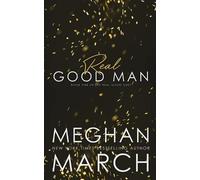 Meghan March Real Good Man (Tascabile)