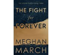 Meghan March The Fight for Forever (Tascabile)