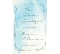 Meghan O'Rourke The Long Goodbye (Tascabile)
