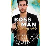 Meghan Quinn Boss Man Bridegroom (Tascabile) Bromance Club
