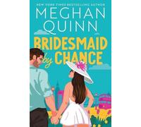 Meghan Quinn Bridesmaid by Chance (Tascabile) Bridesmaid for Hire