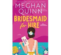 Meghan Quinn Bridesmaid for Hire (Tascabile)