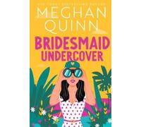 Meghan Quinn Bridesmaid Undercover (Tascabile)