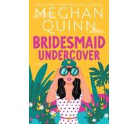 Meghan Quinn Bridesmaid Undercover (Tascabile) Bridesmaid for Hire