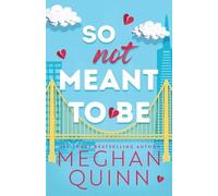 Meghan Quinn So Not Meant to Be (Tascabile) Cane Brothers