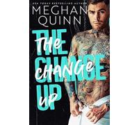 Meghan Quinn The Change Up (Tascabile)