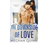 Meghan Quinn The Downside of Love (Tascabile) Blue Line Duet