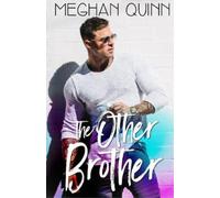 Meghan Quinn The Other Brother (Tascabile) Binghamton