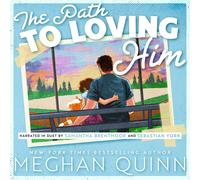 Meghan Quinn The Path to Loving Him (Tascabile) Almond Bay