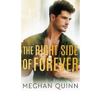 Meghan Quinn The Right Side of Forever (Tascabile) Perfect Duet