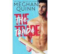 Meghan Quinn The Trade (Tascabile)