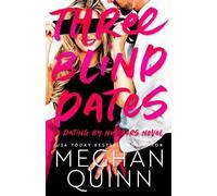 Meghan Quinn Three Blind Dates (Tascabile) Dating by Numbers
