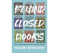 Meghan Remington Behind Closed Doors (Tascabile)