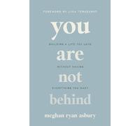 Meghan Ryan Asbury You Are Not Behind (Tascabile)