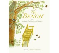 Meghan The Duchess of Sussex The Bench (Copertina rigida)