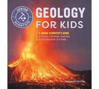 Meghan Vestal Geology for Kids (Copertina rigida) Junior Scientists