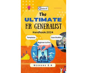 Meghana B.N THE ULTIMATE HR Generalist Handbook (Tascabile)