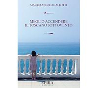 Meglio accendere il toscano sottovento