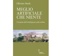 MEGLIO ARTIFICIALE CHE NIENTE - STOCK OLIVIERO - Guerini e Associati