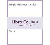 Meglio della nostra vita. Gli attimi infiniti - [Psiche]