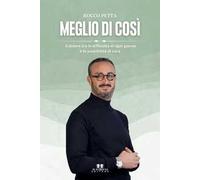 Meglio di così. Il dolore tra le difficoltà di ogni giorno e le possibilità di cura