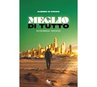 Meglio Di Tutto: Non è mai abbastanza...finché non è Dio