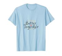 Meglio Insieme: Citazione d Amore per Coppie romantiche Maglietta, Uomo, Celeste, XL