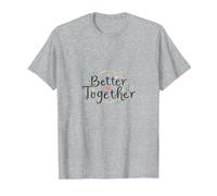 Meglio Insieme: Citazione d Amore per Coppie romantiche Maglietta, Uomo, Grigio Melange, XL