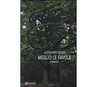 Meglio le favole