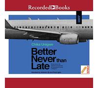 Meglio mai che tardi