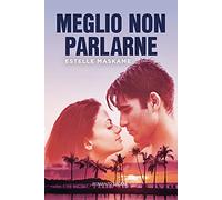 Meglio non parlarne