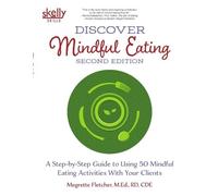 Megrette Fletcher Discover Mindful Eating Second Edition (Tascabile)