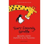 Megumi Iwasa Yours Sincerely, Giraffe (Copertina rigida)