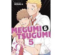 Megumi & Tsugumi, Vol. 5: Volume 5
