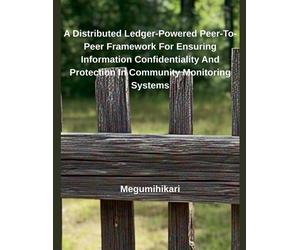 Megumihikari A Distributed Ledger-Powered Peer-To-Peer Framework For (Tascabile)