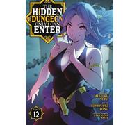 Meguru Seto The Hidden Dungeon Only I Can Enter (Manga) Vol. 12 (Tascabile)