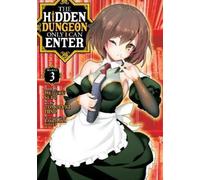Meguru Seto The Hidden Dungeon Only I Can Enter (Manga) Vol. 3 (Tascabile)