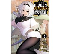 Meguru Seto The Hidden Dungeon Only I Can Enter (Manga) Vol. 7 (Tascabile)