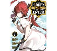Meguru Seto The Hidden Dungeon Only I Can Enter (Manga) Vol. 8 (Tascabile)
