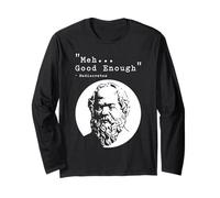 Meh... Good Enough - Mediocrates Maglia a Manica