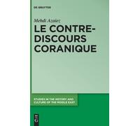 Mehdi Azaiez Le contre-discours coranique (Copertina rigida)