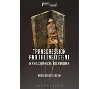 Mehdi Belhaj Kacem Transgression and the Inexistent (Copertina rigida)